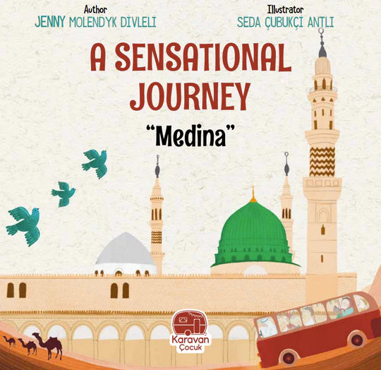 A Sensational Journey - Medina