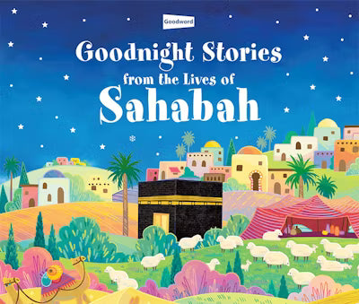 Goodnight Stories from the Lives of the Sahabah