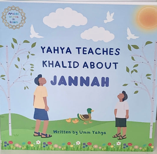 Khalid Teaches Yahya about Jannah