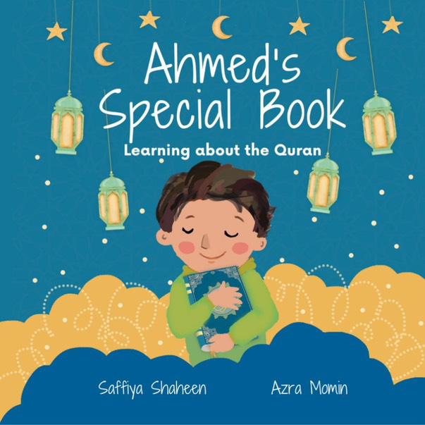 Ahmed's Special Book - Learning about the Qur'an