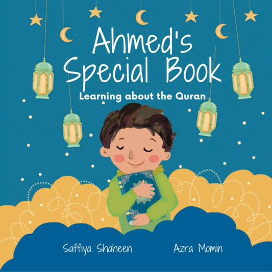 Ahmed's Special Book - Learning about the Qur'an